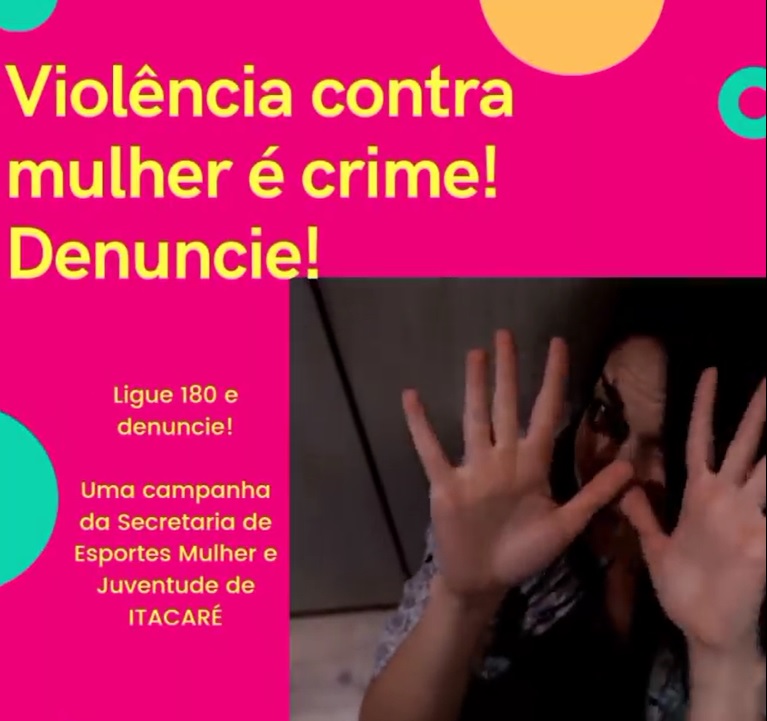 Prefeitura De Itacaré Lança Campanha  De Combate A Violência Contra A Mulher
